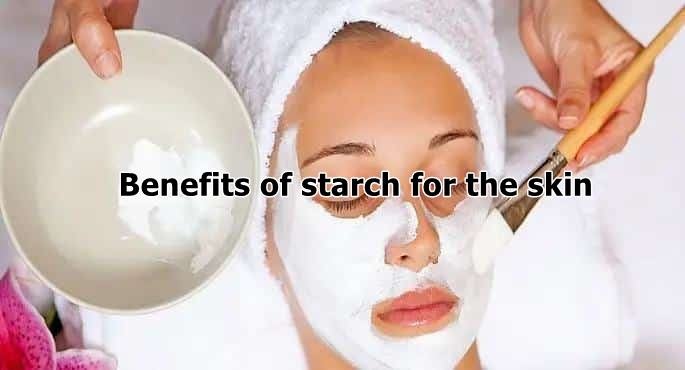 Benefits of starch for the skin