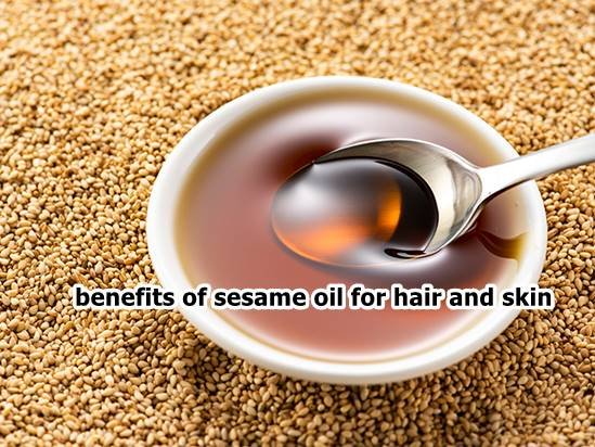 benefits of sesame oil for hair and skin